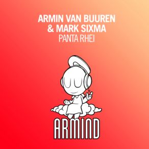 Download track Panta Rhei (Radio Edit) Armin Van Buuren, Mark Sixma