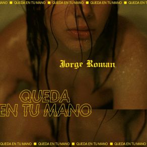 Download track Tú No Lo Sabes Jorge Roman