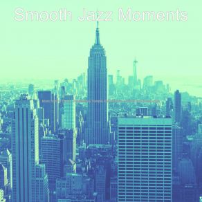 Download track Warm Jazz Bars Smooth Jazz Moments