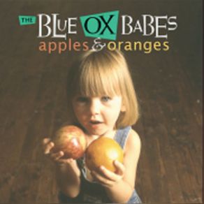 Download track Apples & Oranges (The International Hope Campaign) Blue Ox Babes