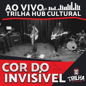 Download track Eu Sou Lá (Ao Vivo) Cor Do Invisível