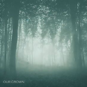 Download track Our Crown Nick Eyra