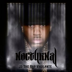 Download track 3 Tell These Ni * * As J3 The Rap Vigilante