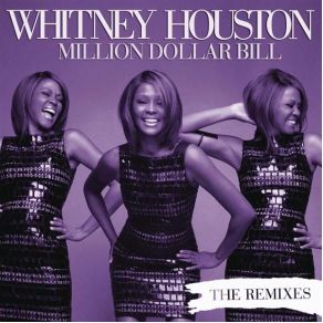 Download track Million Dollar Bill (Freemasons Radio Mix) Whitney Houston