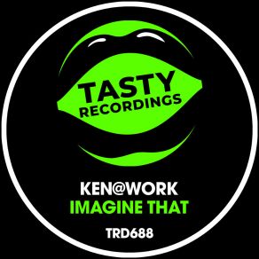 Download track Imagine That (Nu Disco Mix) Ken @ Work