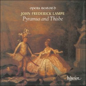 Download track 4. Pyramus And Thisbe - John Frederick Lampe