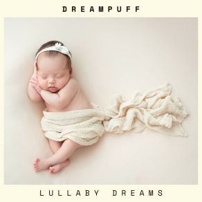 Download track Drowsy Dandelion Dance Lullaby Dreams