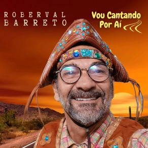 Download track Vou Cantando Por Aí Roberval Barreto