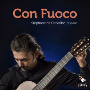 Download track Sonata For Guitar, Op. 47: III. Canto Stéphane De Carvalho