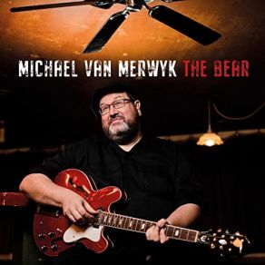 Download track The Bear Michael Van Merwyk