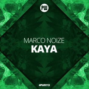 Download track Kaya (Extended Mix) Marco Noize