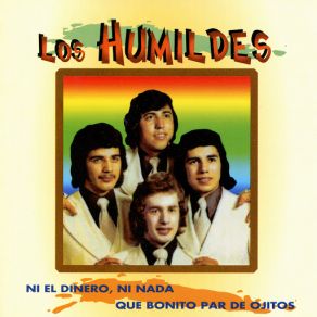 Download track Que Bonito Par De Ojitos Los Humildes