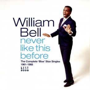 Download track Somebody Mentioned Your Name William Bell