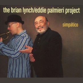 Download track Que Sena La Vida The Brian Lynch Eddie Palmieri Project