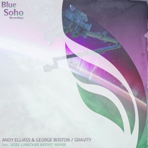 Download track Gravity (Original Mix) Andy Elliass, Boston George