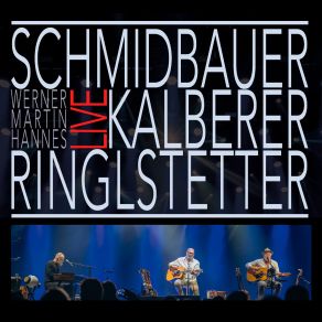 Download track An Am Abend So Wia Heit (Live) Schmidbauer, RinglstetterKälberer