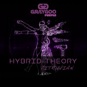 Download track Vitruvian (Original Mix) Hybrid Theory