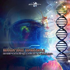 Download track Becoming Bionic Bionic DelaySpiritualis