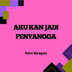 Download track Aku Mencintaimu Putra Narayana