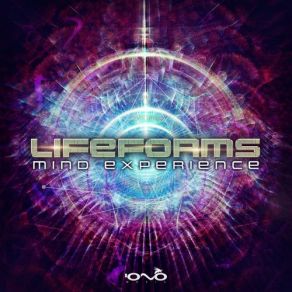 Download track Mind Experience (Original Mix) Lifeforms