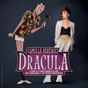 Download track Dracula (Extrait De La Bande Originale Du Film Hotel Transilvania 3) Camille Bertault