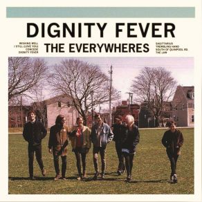 Download track Dignity Fever The Everywheres