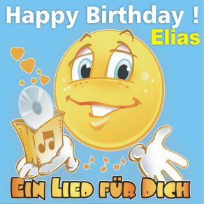 Download track Happy Birthday! Das Rheinische Geburtstagslied Für Elias Ein Lied Für Dich