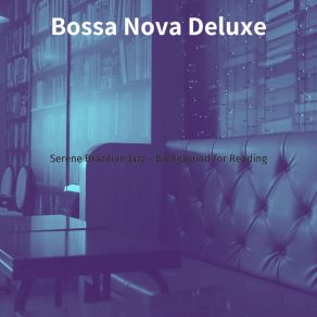 Download track Thrilling Studying Bossa Nova Deluxe