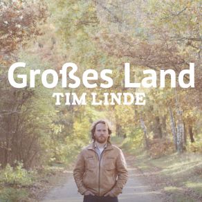 Download track Grosses Land Tim Linde