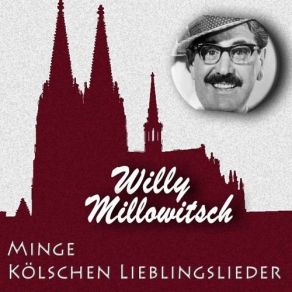 Download track Ei, Wer Kommt Denn Da Willy Millowitsch