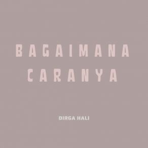 Download track Lama Tertutup Dirga Hali