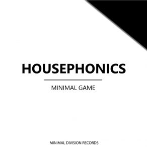 Download track Minimal Game Housephonics