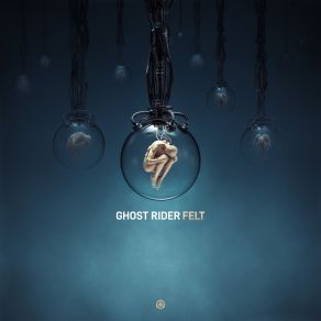 Download track Felt Ghost Rider