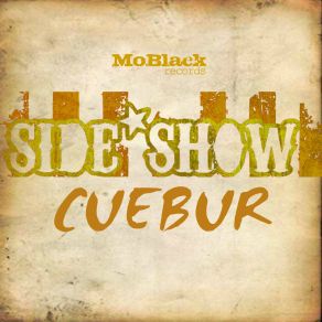 Download track Side Show Cuebur