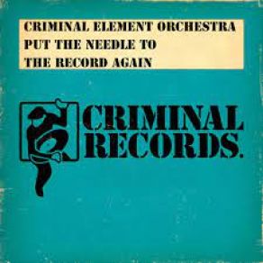 Download track Put The Needle To The Record Again - Needle Vocal Arthur Baker, Criminal Element Orchestra