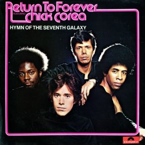 Download track A1 Hymn Of The Seventh Galaxy Chick Corea, Return To Forever