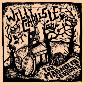 Download track She'll Never Be Mine Willi Carlisle