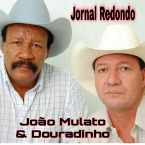 Download track O Que Vou Dizer Agora Joao Mulato E Douradinho