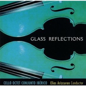 Download track Funeral Of Amenhotep III Philip Glass, Cello Octet Conjunto Iberico