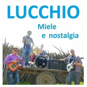 Download track Miele E Nostalgia Lucchio