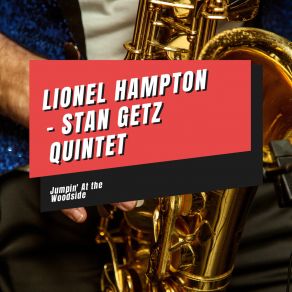 Download track Ballad Medley: Tenderly / Autumn In New Yorkeast Of The Sun West Of The Mooni Can't Get Started Lionel Hampton - Stan Getz Quintet