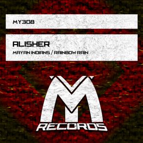 Download track Mayan Indians (Original Mix) Alisher