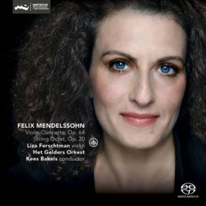 Download track String Octet, Op. 20, MWV R20: IV. Presto Liza Ferschtman, Kees Bakels, Het Gelders Orkest