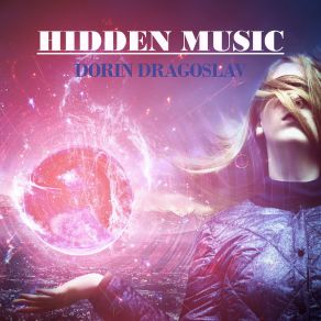 Download track Hidden Music Dorin Dragoslav