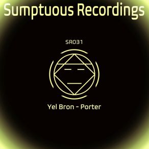 Download track Porter Yel Bron