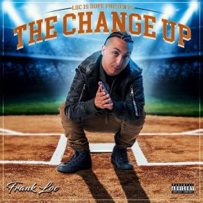 Download track Sky's The Limit Frank Loc