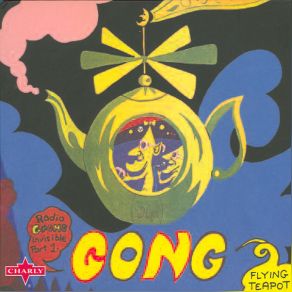 Download track Radio Gnome Invisible Gong, Gong Gong