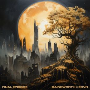 Download track Final Episode Gainsworth