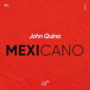 Download track Mexicano John Quina