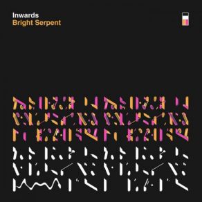 Download track Bright Serpent Inwards